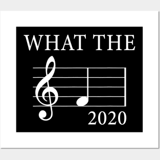 What The F Musical Note 2020 Funny Shirt Gift For Musicians Lover Posters and Art